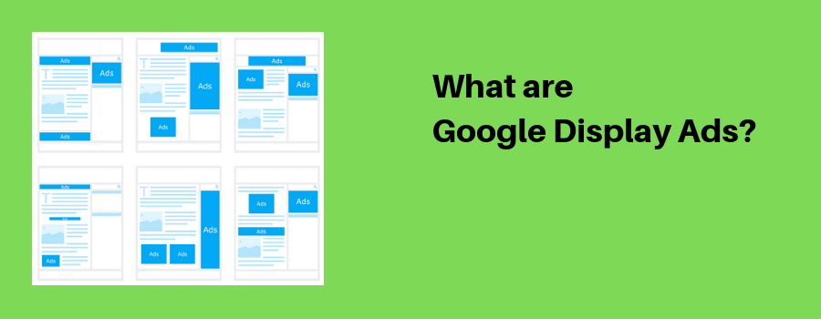 What are Google Display Ads_